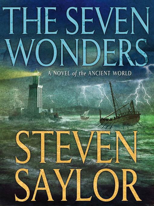 Title details for The Seven Wonders by Steven Saylor - Available